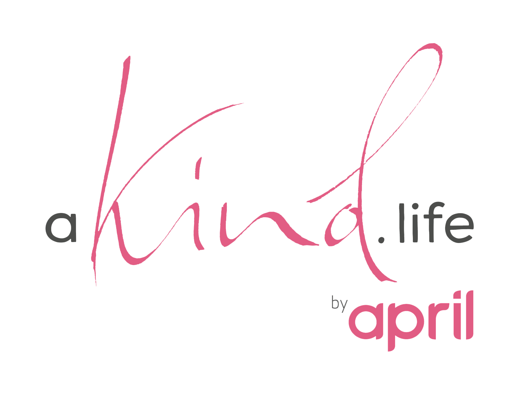 A Kind Life by April trans